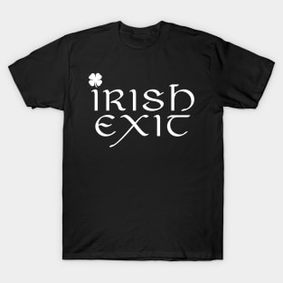 Irish Exit T-Shirt